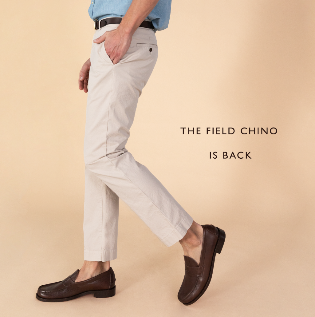 the field chino is back